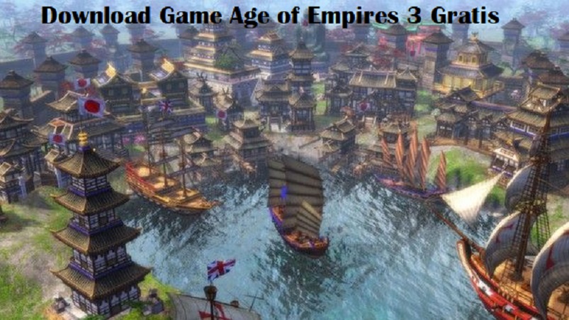 Download Game Age of Empires 3 Gratis