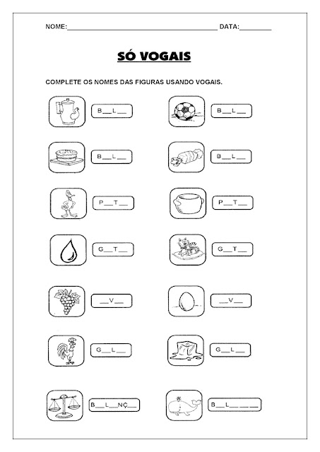 Atividades com Vogais - Complete os nomes das figuras