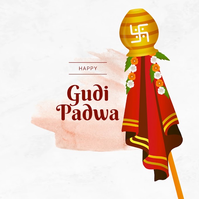 Happy Gudi Padwa 2024 Wishes, Images and Quotes