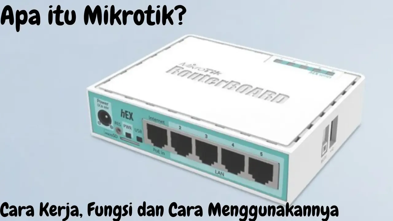 fungsi mikrotik