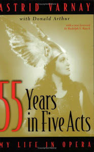 Fifty-five Years in Five Acts: My Life in Opera