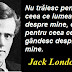 Gândul zilei: 22 noiembrie - Jack London