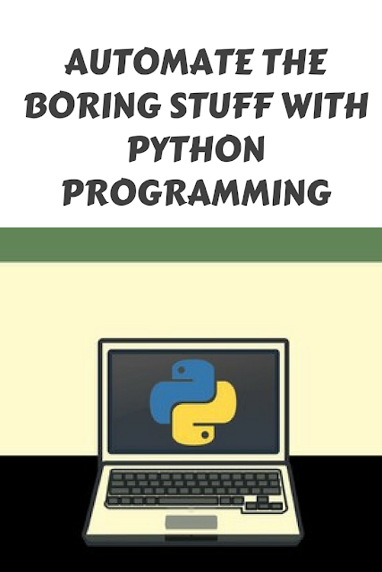 Automate the Boring Stuff with Python Programming 