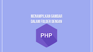 Menampilkan Gambar Dari Folder dengan PHP