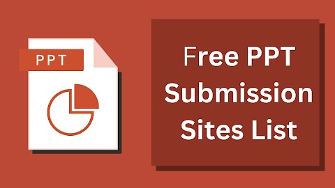 40+ Free High DA PPT Submission Sites List 2023