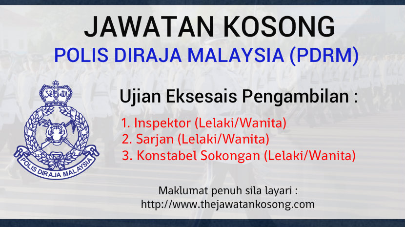 [RASMI] Jawatan Kosong Terkini PDRM - The Jawatan Kosong