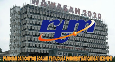 Panduan dan Contoh Soalan Temuduga Penerbit Rancangan B29/B41