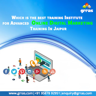 Which is The Best Training Institute for Advanced Online Digital Marketing Training in Jaipur?