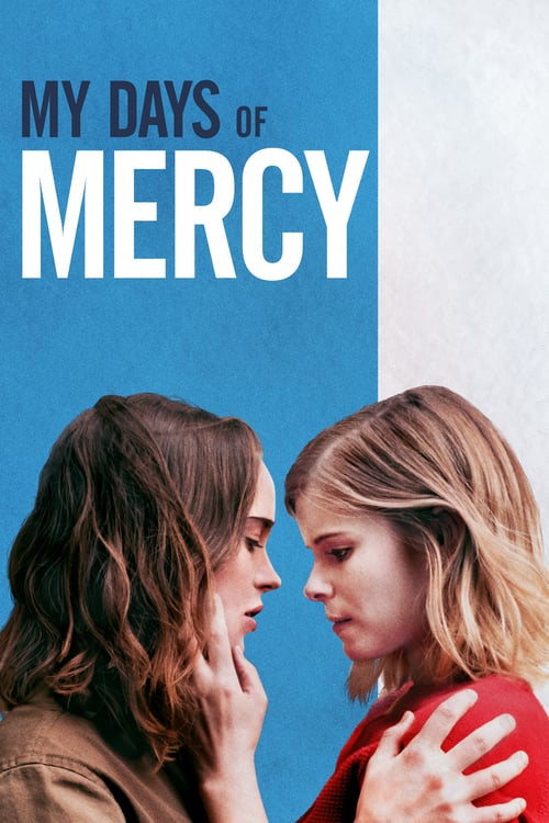 My Days of Mercy 2018 Film Completo Streaming