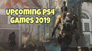 Upcoming PS4 Games 2019