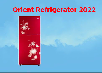 Refrigerator in Pakistan- Orient Refrigerator Price in Pakistan