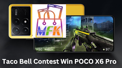 Taco Bell Contest Win POCO X6 Pro