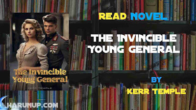 In the vast digital landscape of literary treasures, accessing the complete chapters of a novel can sometimes resemble a challenging quest. For dedicated readers of "The Invincible Young General" by Kerr Temple, an epic tale of valor and heroism, the desire to immerse oneself in its enthralling chapters is both captivating and profound. This article serves as your trusted guide to unlock the entirety of this narrative masterpiece. Within these lines, we will unveil various methods to access and read "The Invincible Young General" in its full glory. Whether your reading preference leans towards the ease of online exploration or the traditional charm of offline formats, this guide is your portal to the riveting world of the novel. Join us on this literary journey as we explore how to read "The Invincible Young General" full chapters, all while optimizing your search for this remarkable story.