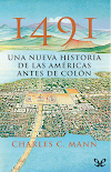 "1491: Una nueva historia de las Américas antes de Colón", de Charles C. Mann