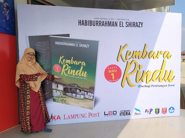 Resensi Kembara Rindu Novel Habiburrahman El Shirazy Berlatar Lampung