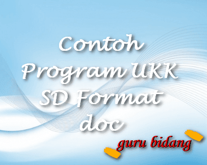 Contoh Program UKK SD Format doc