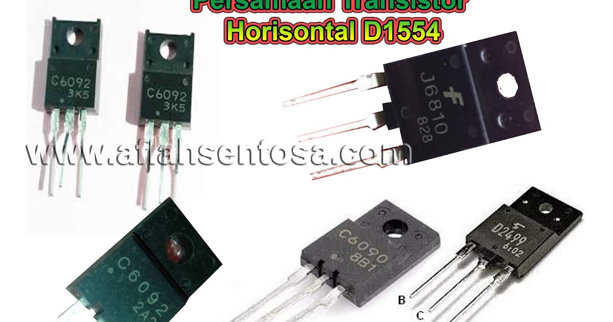 Persamaan Transistor Horisontal D1554 Aflah Sentosa