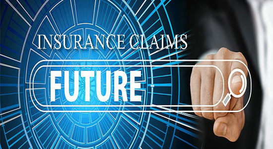 THE FUTURE OF INSURANCE CLAIMS AND INDUSTRY