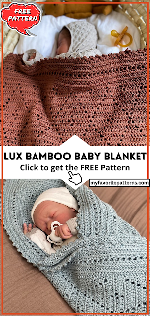 Lux Bamboo Baby Blanket Free Crochet Pattern