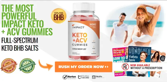 Impact Keto ACV Gummies - Better Diet Support Today!