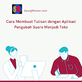 Cara Membuat Tulisan dengan Aplikasi Pengubah Suara Menjadi Teks