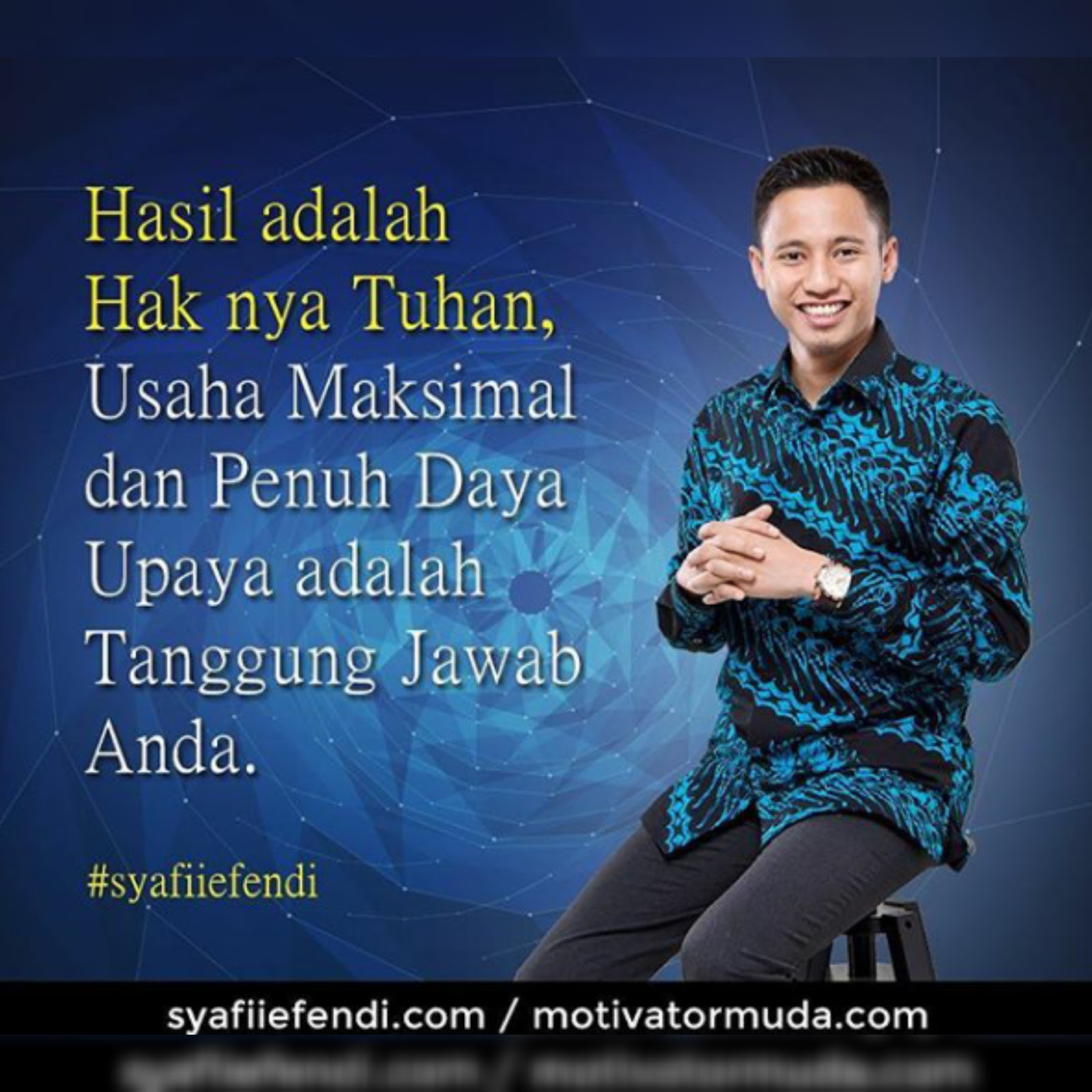 Pemimpin Penuh Daya Upaya Kata Kata Motivasi Syafii Efendi