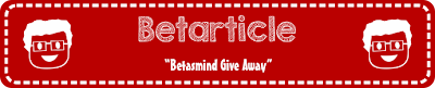 http://www.betasmind.com/2013/12/betasmind-give-away.html