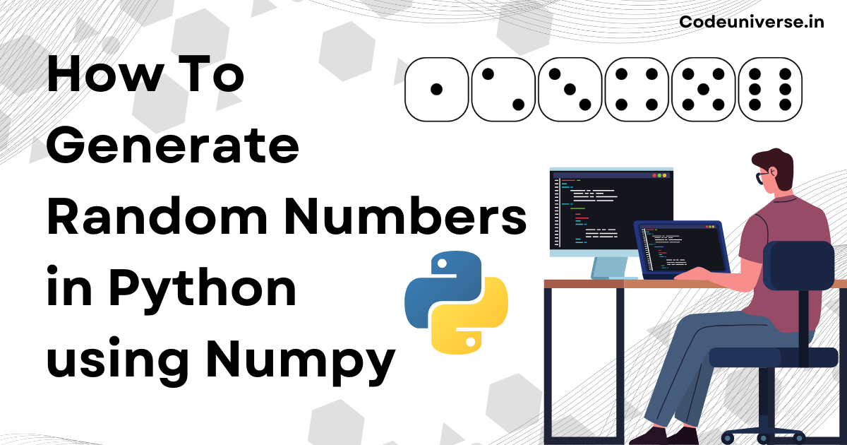 How To Generate Random Numbers in Python using Numpy