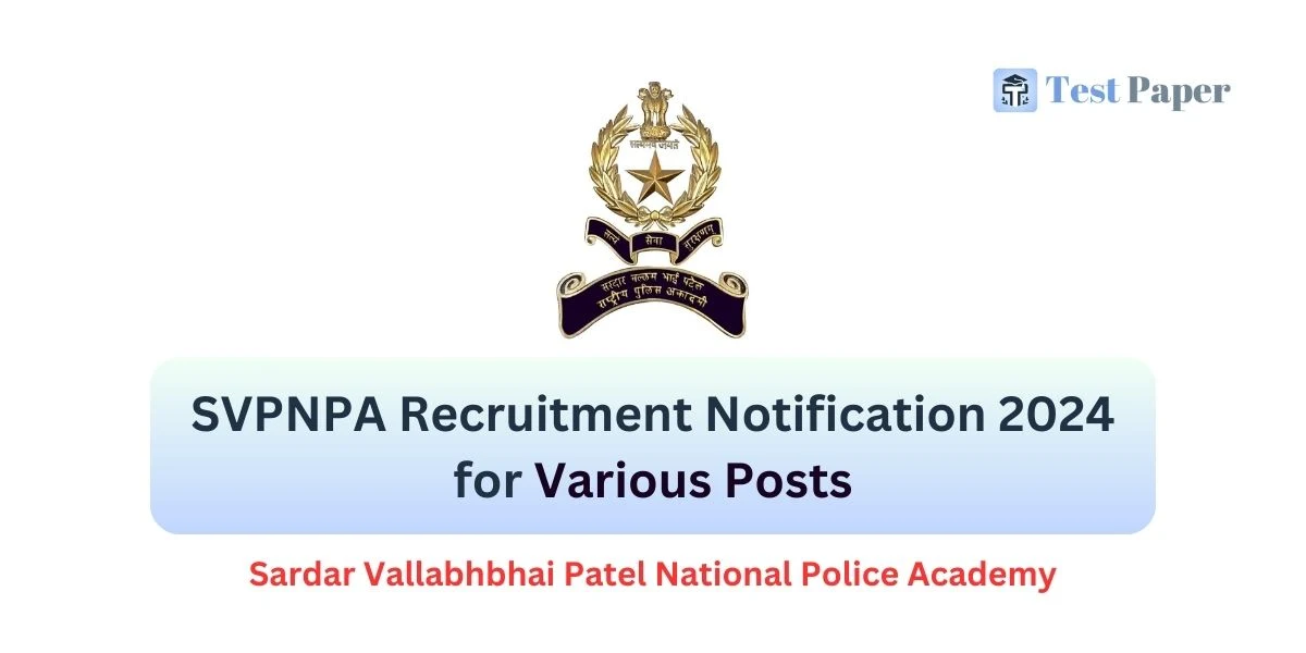 SVPNPA Recruitment 2024: Apply Online for 17 Various Posts