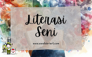 Literasi Seni Adalah