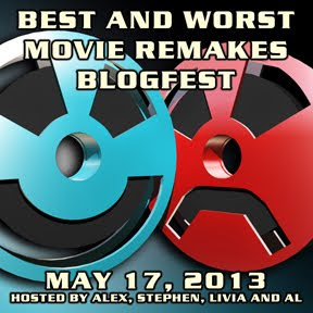 Best & Worst Movie Remakes Blogfest!