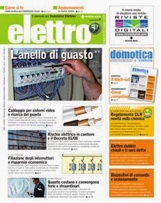 Elettro. Il giornale per Installatori Elettrici 2014-06 - Giugno 2014 | ISSN 1129-9584 | TRUE PDF | Mensile | Professionisti | Elettricità | Normativa | Impianti
Elettro. Il giornale per gli Installatori Elettrici è una rivista formato tabloid che raggiunge ogni mese installatori di impianti elettrici, tecnici del settore elettrico, prescrittori, grossisti, rivenditori. Gli articoli e le rubriche sono redatti in forma estremamente semplice e pratica, oltre agli articoli prettamente tecnici. In ogni numero del giornale vengono affrontati problemi pratici di installazione sia civile che industriale. Elettro. Il giornale per gli Installatori Elettrici tratta argomenti collaterali come regolamenti, normativa, sicurezza, gestione e nuovi prodotti. Non si sovrappone alla consorella L’Impianto Elettrico, ma la integra con intelligenza, poiché raggiunge quella fascia di installatori che, pur non leggendo regolarmente una rivista tecnica, rappresentano una grossa percentuale di acquirenti di prodotti.