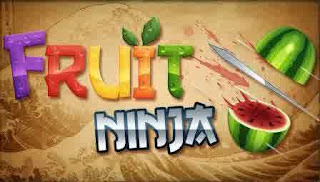 Fruit Ninja