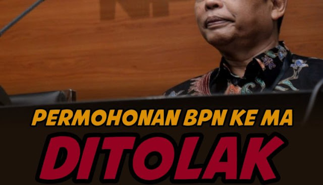 Mahkamah Agung Nyatakan Tidak Dapat Menerima Permohonan BPN Terkait Kecurangan TSM