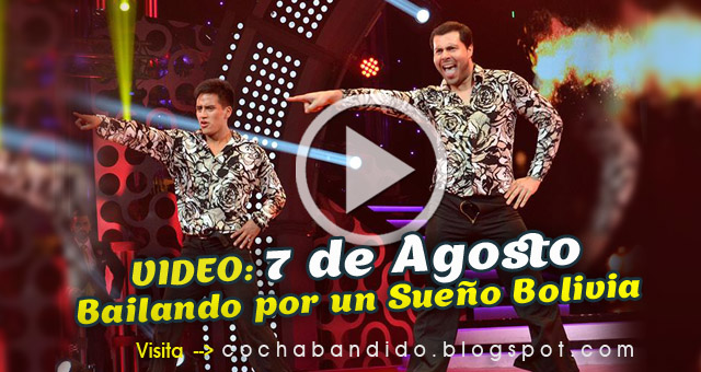 7agosto-Bailando Bolivia-cochabandido-blog-video.jpg