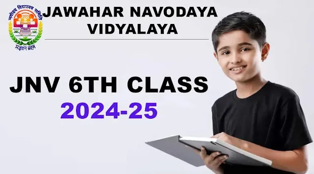 Jawahar Navodaya Vidyalaya JNV 6th Class 2024-25 Application