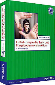 Einführung in die Test- und Fragebogenkonstruktion (Pearson Studium - Psychologie)