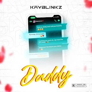 Download Daddy by Kayblinkz