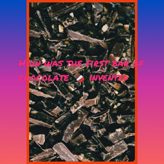 How was the first bar of chocolate invented?