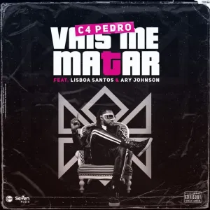 C4 Pedro  -  Vais Me Matar (feat. Lisboa Santos & Ary Johnson)