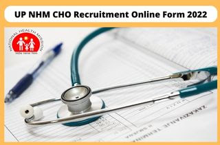 UP NHM CHO Vacancy 2022 staff nurse