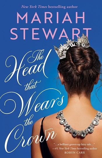 The Head That Wears the Crown by Mariah Stewart