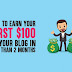 9 Best Ways to Earn Your First 100 Dollar On Your Blog