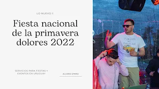 Fiesta nacional de la primavera dolores 2022