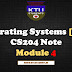 Operating Systems [OS] CS204 Note-Module 4