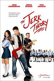 The Jerk Theory (2009)