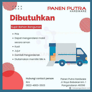 loker supir bangunan panen putra hardware babakan pangandaran