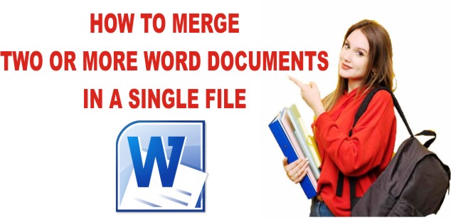 Word-How to Merge Two or More Word Documents in a Single File in Hindi