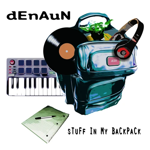 dEnAuN - sTuFf In My BaCkPaCk | Free EP