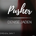 Cover Reveal - Pusher by Denise Jaden